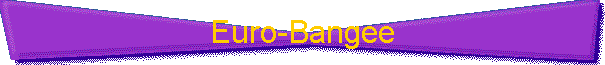 Euro-Bangee